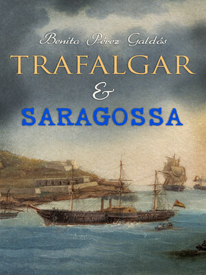 cover image of Trafalgar & Saragossa